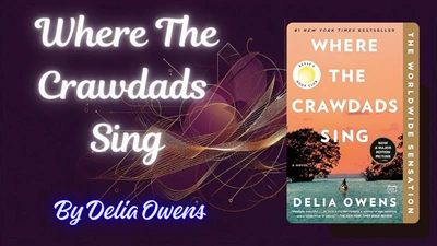 Where the Crawdads Sing Book Review: A Hauntingly Beautiful Masterpiece